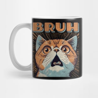 Bruh - funny Cat Meme Mug